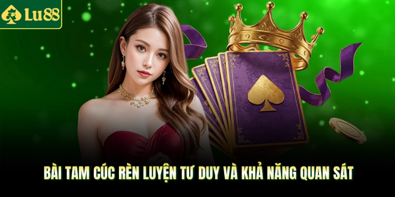 Bài Tam Cúc rèn luyện tư duy và khả năng quan sát