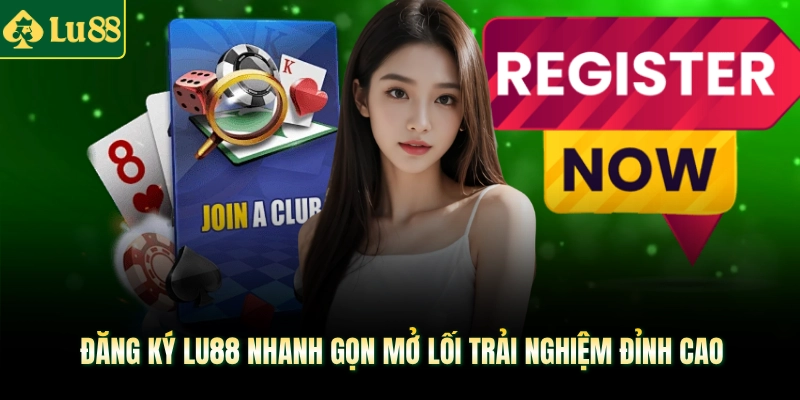Đăng ký LU88