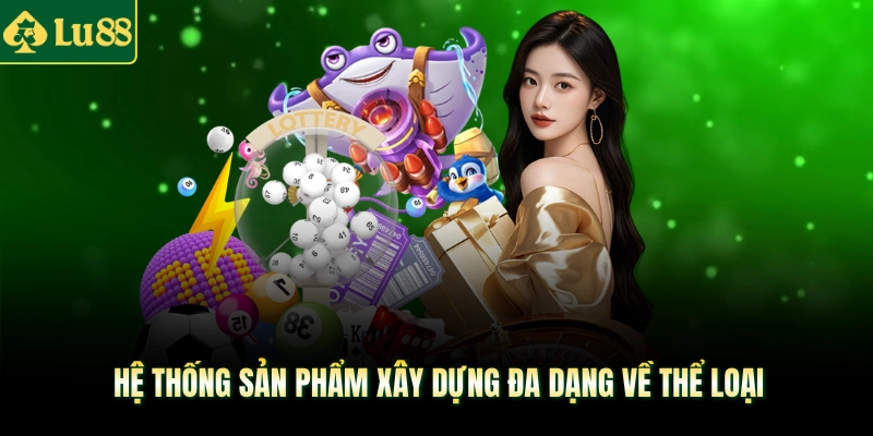 Hệ thống sản phẩm xây dựng đa dạng về thể loại
